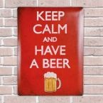 Cartel de Chapa Keep Calm and Have a Beer 30 x 40 cm